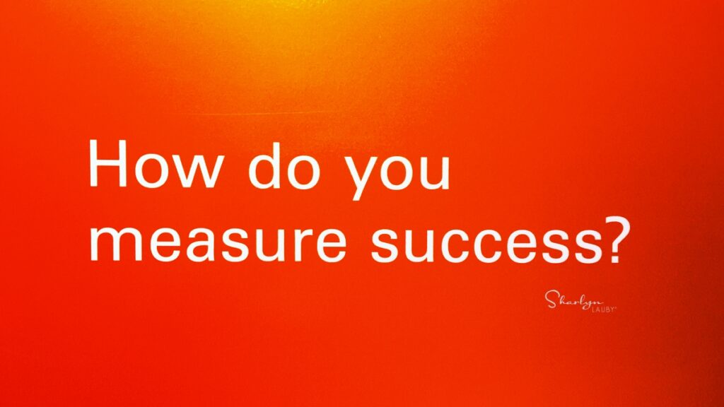 wall sign how to hold people accountable and measure success