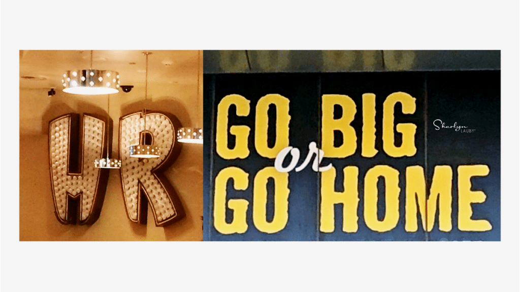 wall signs HR go big or go home