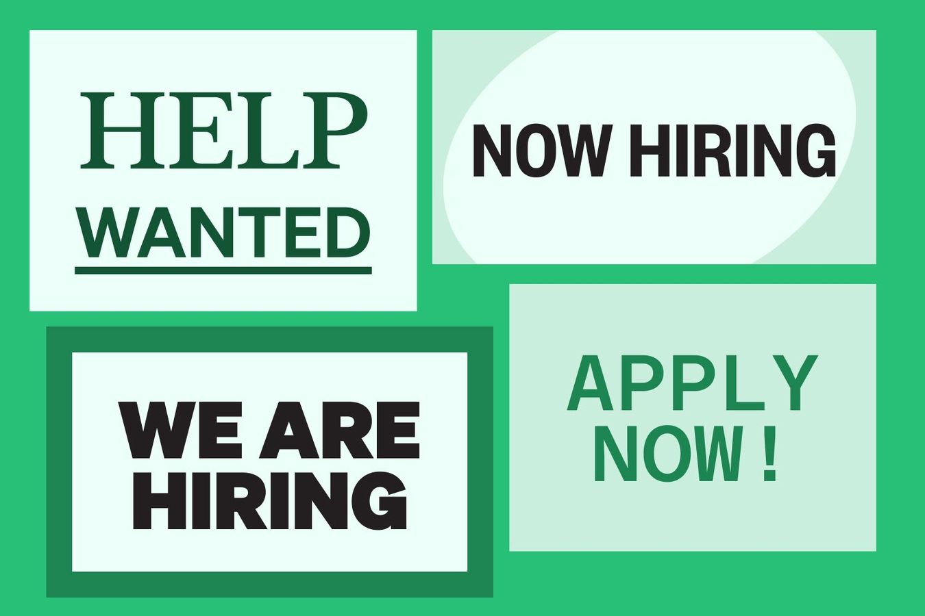 Typographic illustration of 4 different hiring signs, reading "Help wanted," "Now hiring," "We are hiring," and "Apply now!"